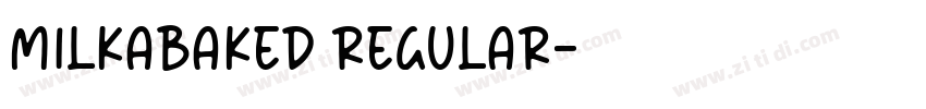 MilkaBaked Regular字体转换